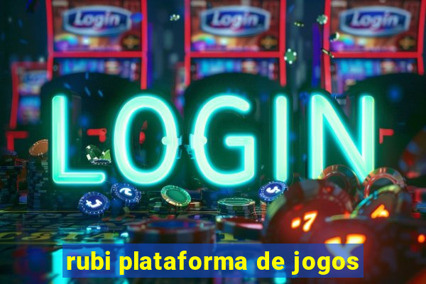 rubi plataforma de jogos